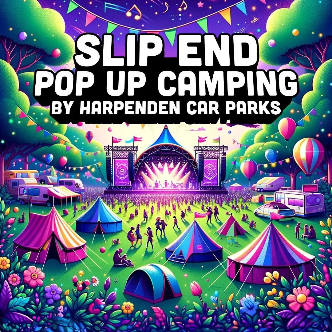 Pop Up Camping For Walking Distance To Luton Bbc Radio 1 Big Weekend With 1 Allocated Parking Space